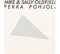 Mike Oldfield - Mike & Sally Oldfield, Pekka Pohjola