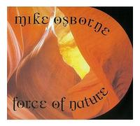 Mike Osborne - Force of Nature