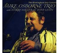 Mike Osborne Trio, Harry Miller & Tony Levin - The Birmingham Jazz Concert