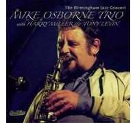 Mike Osborne Trio, Harry Miller & Tony Levin - The Birmingham Jazz Concert