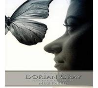 Mike Parker Oscar Wilde's Dorian Gray: a stage play in three acts Paperback Book Mike Parker Multicolor