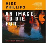 Mike Phillips An Image to Die For Paperback Book Mike Phillips Multicolor