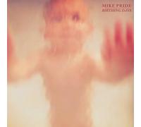 Mike Pride - Birthing Days