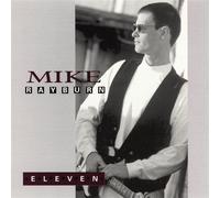Mike Rayburn - ELEVEN (UK Import)