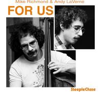 Mike Richmond & Andy LaVerne - For Us