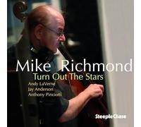 Mike Richmond - Turn Out The Stars