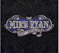 MIKE RYAN - Night Comes Falling