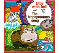Mike Sammes Singers - Little White Bull / The Hippopotamus Song