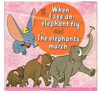 Mike Sammes Singers - The Elephants March / When I See An Elephant Fly