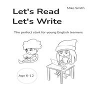 Mike Smith Let's Read Let's Write: The perfect start for young English Mike Smith Multicolor