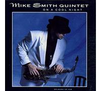 Mike Smith Quintet - On a Cool Night