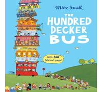 Mike Smith The Hundred Decker Bus Book Mike Smith Multicolor