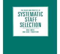 Mike Smith The Theory & Practice of Systematic Staff Selection Paperback Book Mike Smith Multicolor