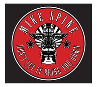 Mike Spine - Don't Let It Bring You Down