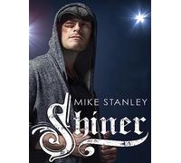 Mike Stanley - Mike Stanley: Shiner