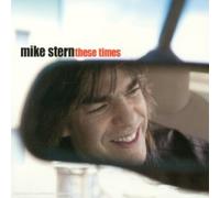 Mike Stern - These Time