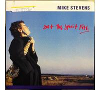 Mike Stevens - Set The Spirit Free