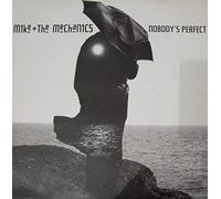 Mike & The Mechanics - Nobody's Perfect