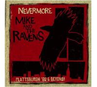 Mike & The Ravens - Nevermore - Plattsburgh '62 And Beyond!