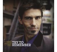 MIKE TRIO JANZEN - Try to Remember