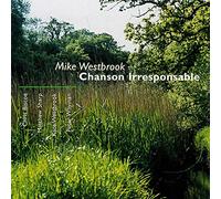 Mike Westbrook - Chanson Irresponsable