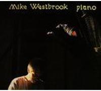 MIKE WESTBROOK - Mike Westbrook: Piano