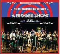 Mike Westbrook - The Uncommon Orchestra: A Bigger Show - Live
