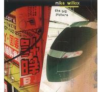Mike Willox - The Big Picture