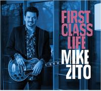 Mike Zito - First Class Life [New CD]