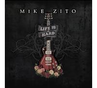 Mike Zito - Life Is Hard [VINYL]
