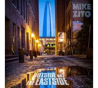 Mike Zito - Outside Or The Eastside [VINYL]