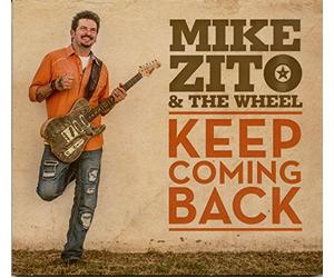 Mike Zito & The Wheel - Keep Coming Back