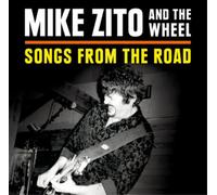 MIKE AND THE WHEEL ZITO - SONGS FROM THE ROAD (CD+DVD) CD+DVD NEW