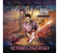 MIKE ZITO: TRIBUTE TO CHUCK BERRY - CD