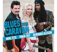 Mike Zito, Vanja Sky & Bernard Allison Blues Caravan 2018 (CD) (US IMPORT)