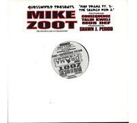 Mike Zoot - High Drama, Pt. 3: The Search For 2