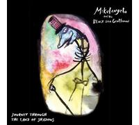 Mikelangelo^Black Sea Gentlemen - Dead Men Tell a Thousand Tales