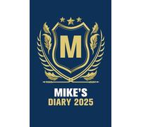 Mike's Diary: Mike Diary, Gift for Mike, Mike Journal