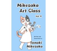 Mikesaka Art Class vol.4