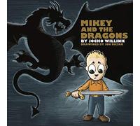 Mikey and the Dragons: 1