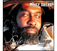 Mikey Dread - Life Is a Stage