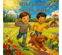 Mikey Goes to the Park