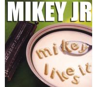 Mikey Likes It by Mikey Junior
