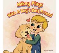 Mikey Plays With A Boy's Best Friend (Everybody Loves Mikey)