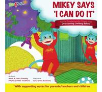 Mikey Says 'I Can Do It': Personal Development for Children series - Overcoming Limiting Beliefs