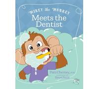 Mikey the Monkey Meets the Dentist
