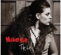 Mikeyla - The Lie