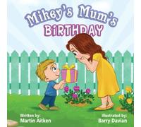 Mikey's Mum's Birthday