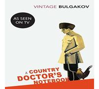 Mikhail Bulgakov A Country Doctor's Notebook Paperback Mikhail Bulgakov Multicolor