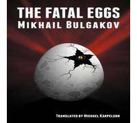 Mikhail Bulgakov The Fatal Eggs Paperback Book Mikhail Bulgakov Multicolor